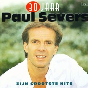 Paul Severs – 30 Jaar Paul Severs - Zijn Grootste Hits (1996) – Hoes