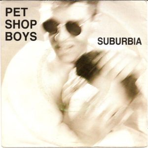 Pet Shop Boys – Suburbia (1986) – Hoes