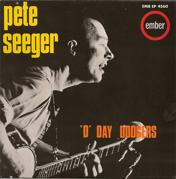 Pete Seeger – 'D' Day Dodgers (1965) – Hoes