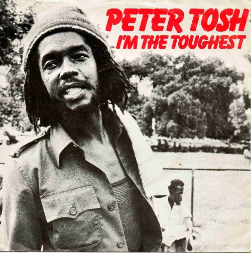 Peter Tosh – I'm The Toughest (1978) – Hoes