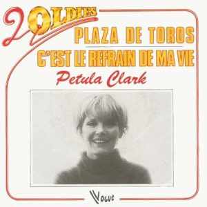 Petula Clark – Plaza De Toros / C'est Le Refrain De Ma Vie (1981) – Hoes
