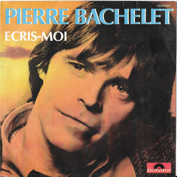 Pierre Bachelet – Ecris-Moi (1982) – Hoes