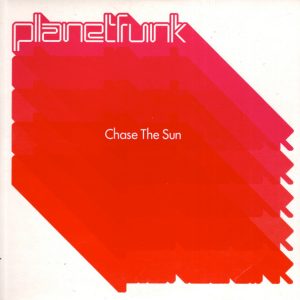 Planet Funk – Chase The Sun (2001) – Hoes