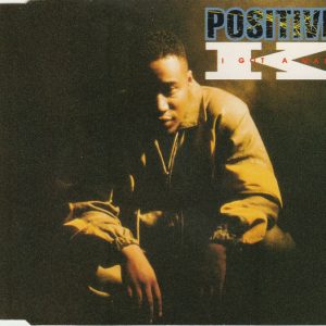 Positive K – I Got A Man (1993) – Hoes
