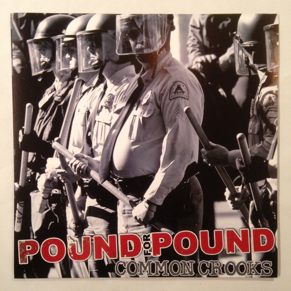 Pound For Pound (2) – Common Crooks (2007) – Hoes