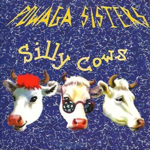Powaga Sisters – Silly Cows (1993) – Hoes