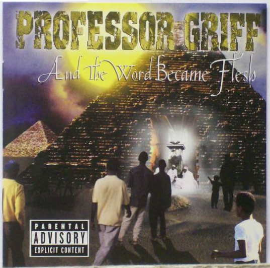 Professor Griff – And The Word Became Flesh (2001) – Hoes