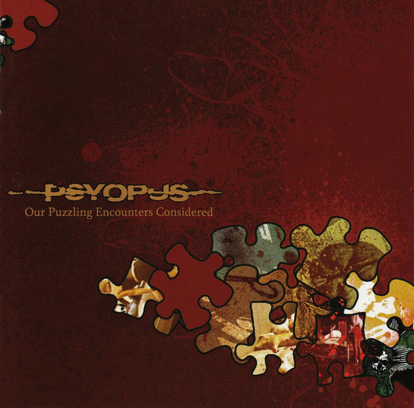 Psyopus – Our Puzzling Encounters Considered (2007) – Hoes