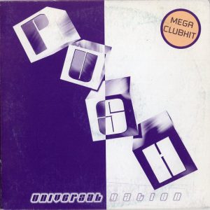 Push – Universal Nation (1998) – Hoes