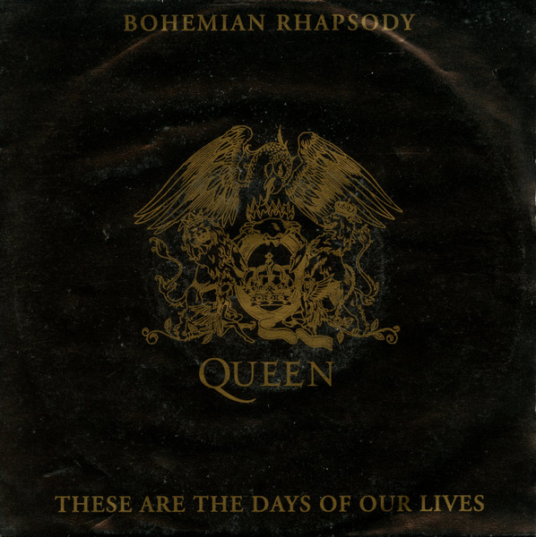 Queen – Bohemian Rhapsody / These Are The Days Of Our Lives (1991) – Hoes