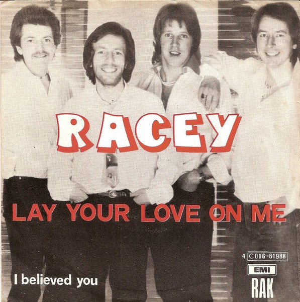 Racey – Lay Your Love On Me (1978) – Hoes