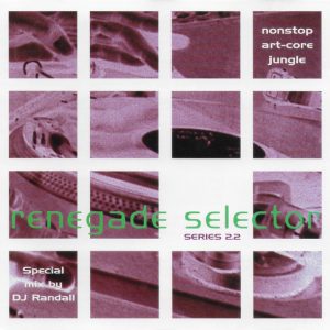 Randall – Renegade Selector (Series 2.2) (1994) – Hoes
