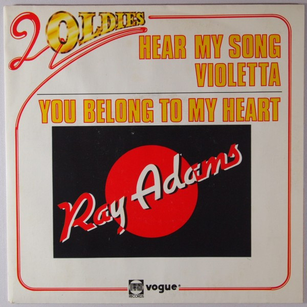 Ray Adams – Hear My Song Violetta (1981) – Hoes