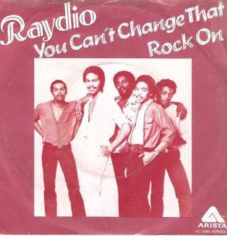 Raydio – You Can't Change That / Rock On (1979) – Hoes