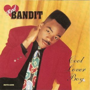 Red Bandit – Cool Lover Boy (1990) – Hoes