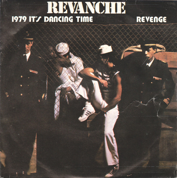 Revanche – 1979 It's Dancing Time / Revenge (1979) – Hoes