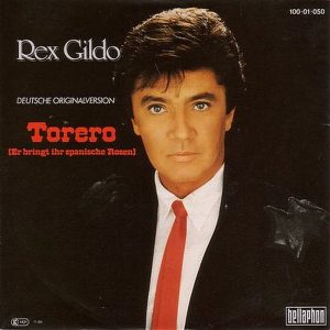 Rex Gildo – Torero (Er Bringt Ihr Spanische Rosen) (1986) – Hoes