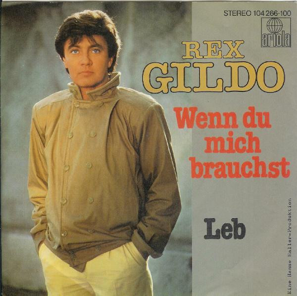 Rex Gildo – Wenn Du Mich Brauchst (1982) – Hoes