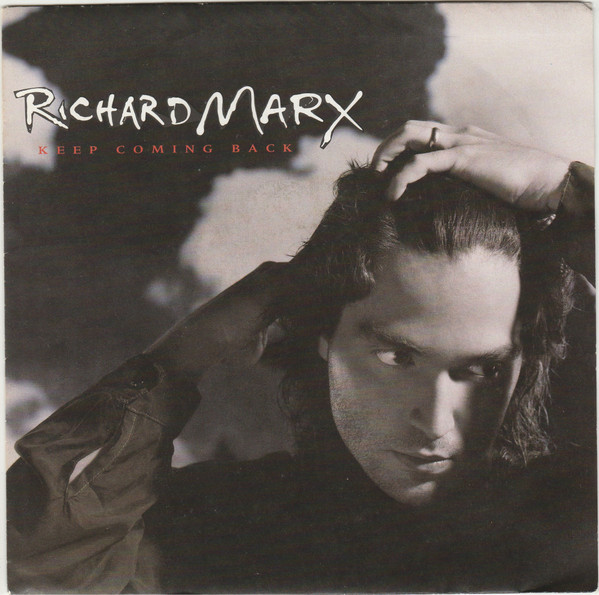 Richard Marx – Keep Coming Back (1991) – Hoes