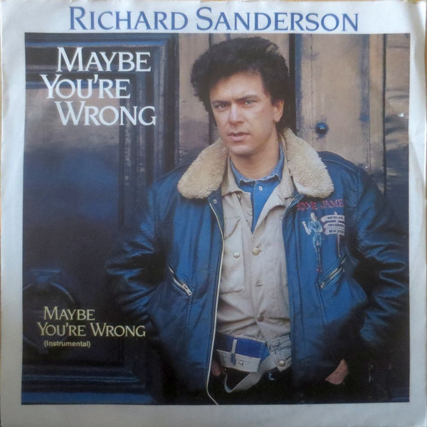 Richard Sanderson – Maybe You're Wrong (1987) – Hoes