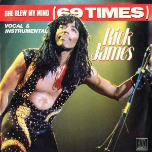 Rick James – She Blew My Mind (69 Times) (1982) – Hoes