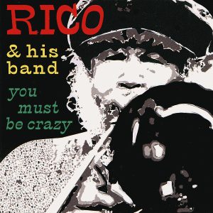 Rico & His Band – You Must Be Crazy - The Official Live Album – Hoes