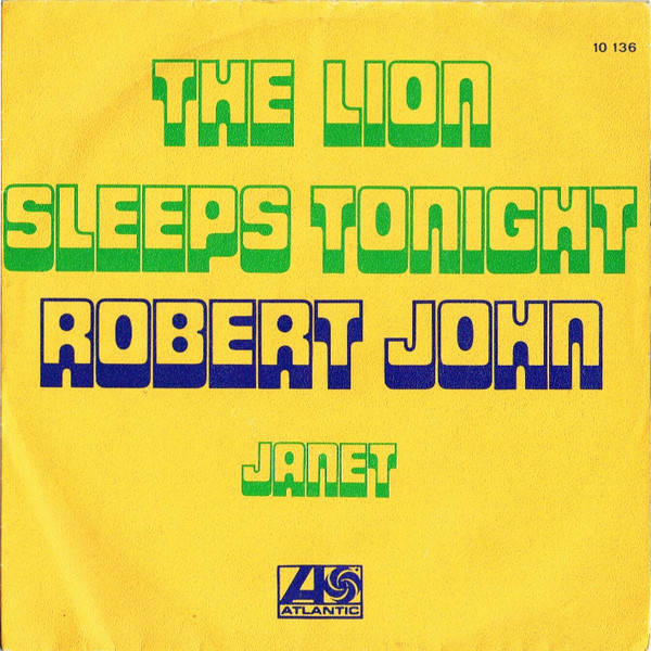 Robert John – The Lion Sleeps Tonight (1972) – Hoes