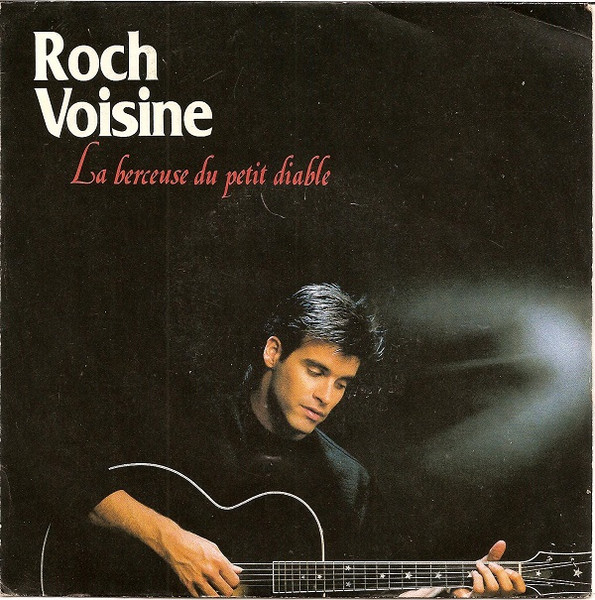 Roch Voisine – La Berceuse Du Petit Diable (1990) – Hoes
