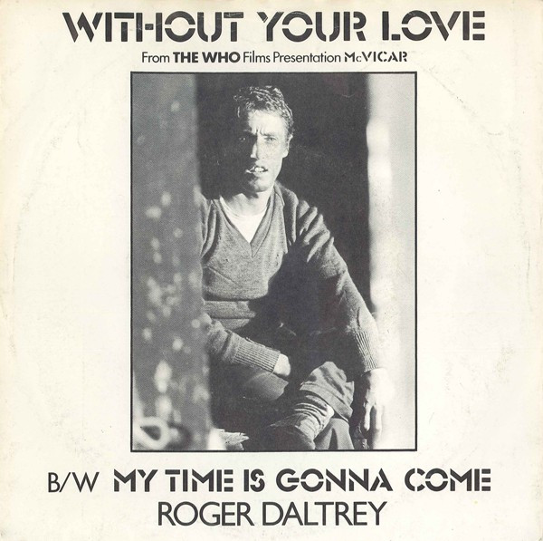 Roger Daltrey – Without Your Love (1980) – Hoes