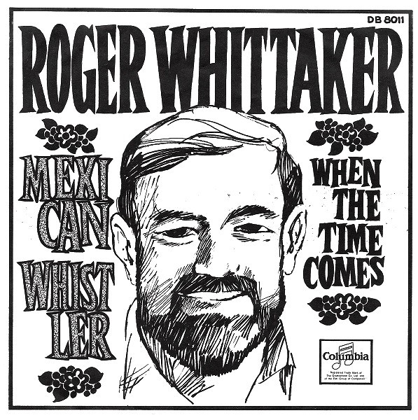 Roger Whittaker – Mexican Whistler (1967) – Hoes