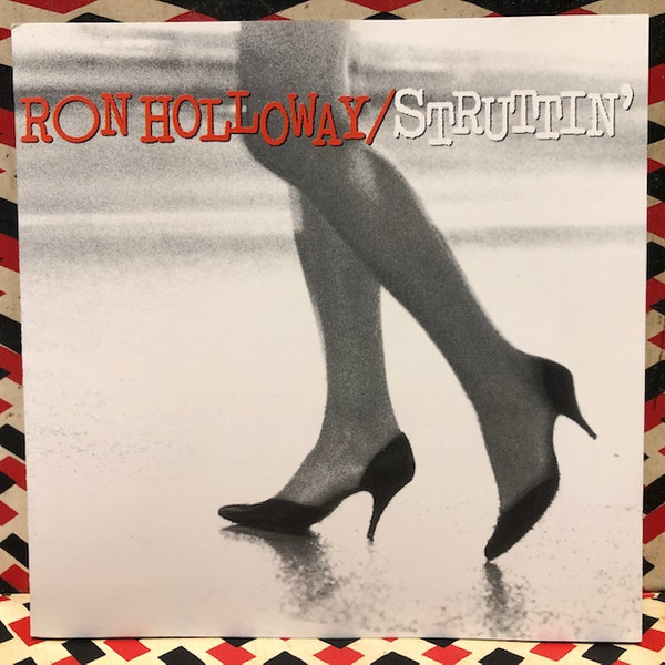 Ron Holloway – Struttin' (1995) – Hoes
