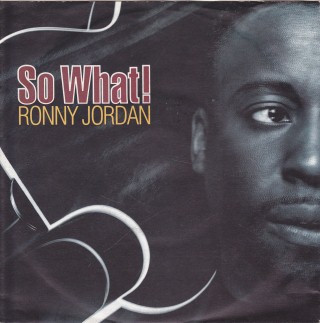 Ronny Jordan – So What! (1992) – Hoes