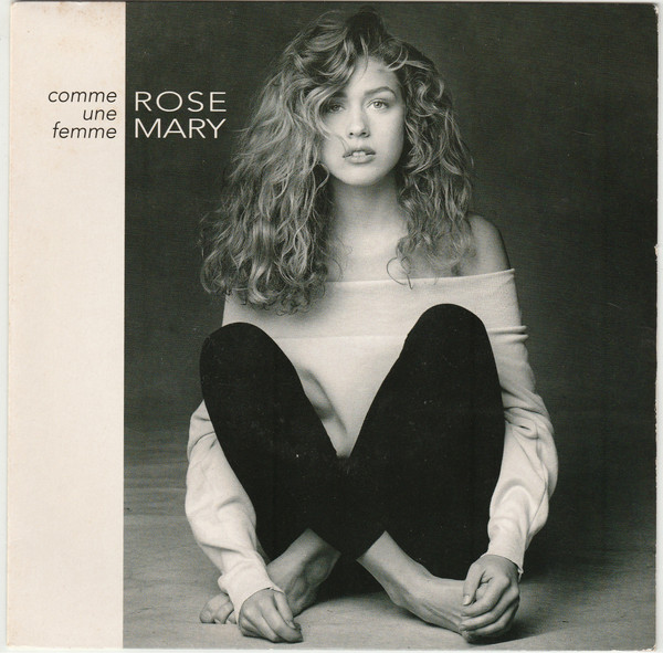 Rose Mary – Comme Une Femme (1991) – Hoes