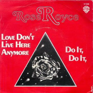 Rose Royce – Love Don't Live Here Anymore / Do It, Do It (1978) – Hoes