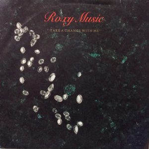 Roxy Music – Take A Chance With Me (1982) – Hoes