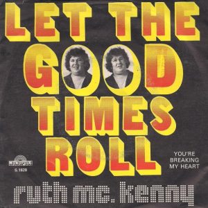 Ruth McKenny – Let The Good Times Roll / You're Breaking My Heart (1980) – Hoes