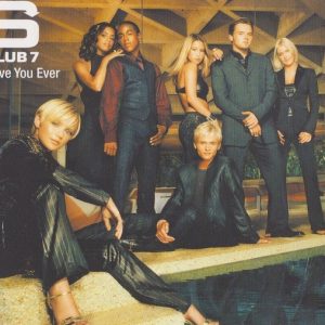 S Club 7 – Have You Ever (2001) – Hoes