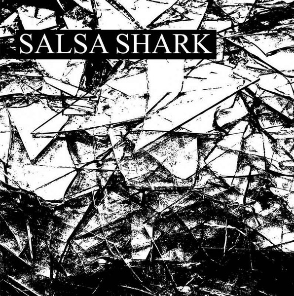 Salsa Shark – S/T (2015) – Hoes