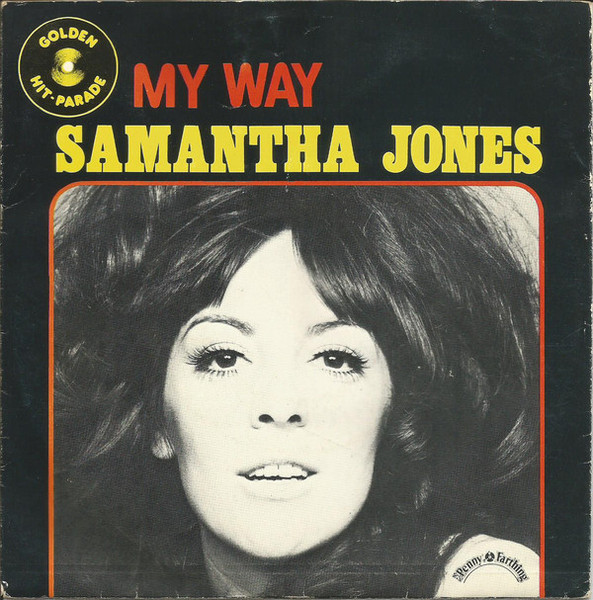 Samantha Jones – My Way / They Long To Be – Hoes