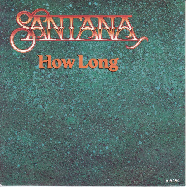 Santana – How Long (1985) – Hoes