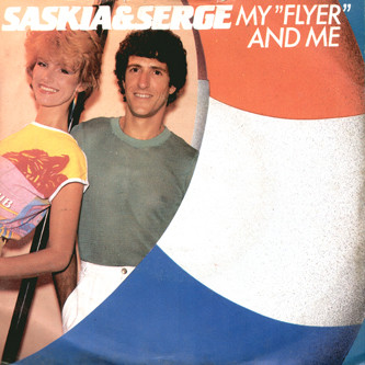 Saskia & Serge – My "Flyer" And Me  (1982) – Hoes