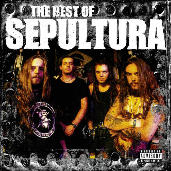 Sepultura – The Best Of (2006) – Hoes