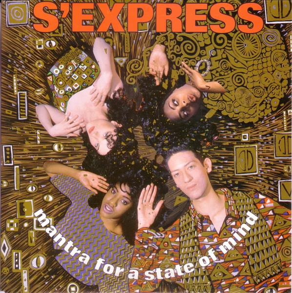 S'Express – Mantra For A State Of Mind (1989) – Hoes