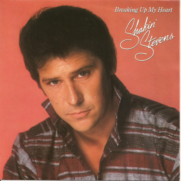 Shakin' Stevens – Breaking Up My Heart (1985) – Hoes