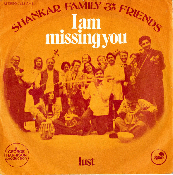 Shankar Family & Friends – I Am Missing You (1974) – Hoes