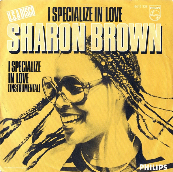 Sharon Brown – I Specialize In Love (1982) – Hoes