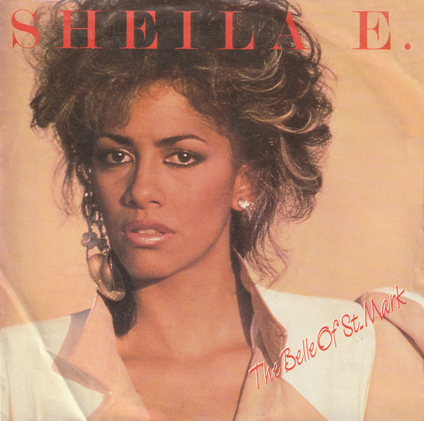 Sheila E. – The Belle Of St. Mark (1984) – Hoes
