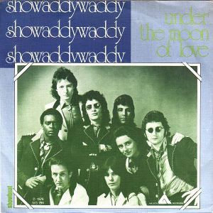 Showaddywaddy – Under The Moon Of Love (1976) – Hoes