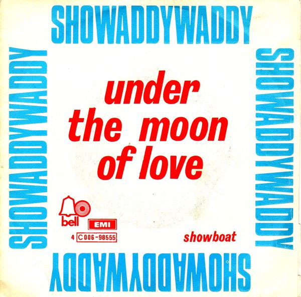 Showaddywaddy – Under The Moon Of Love (1976) – Hoes