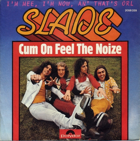 Slade – Cum On Feel The Noize (1973) – Hoes